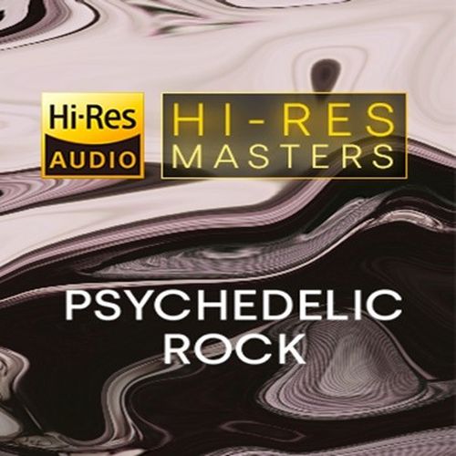 Hi-Res Masters: Psychedelic Rock (2022) FLAC
