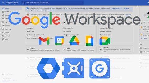 Google Workspace G Suite Admin - The Complete Course