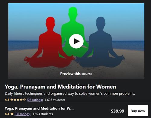 Udemy - Yoga , Pranayam and Meditation for Women