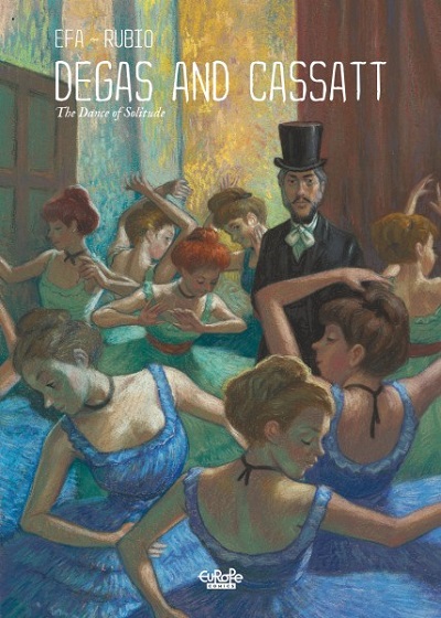 Europe Comics - Degas and Cassatt The Dance of Solitude