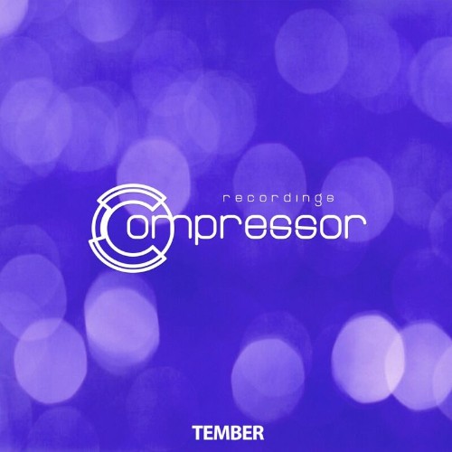 VA - Compressor Recordings - Tember (2022) (MP3)