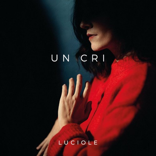 VA - Luciole - Un Cri (2022) (MP3)