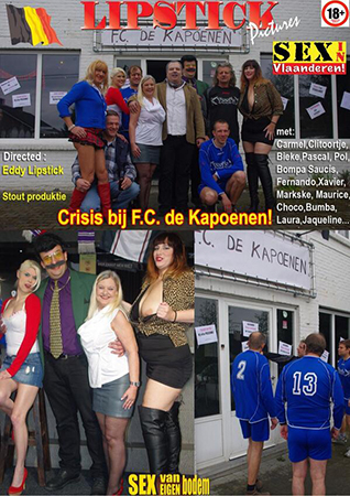 FC De Kapoenen (Eddy Lipstick, X-Kiss) [1996 г., All Sex, DVDRip] (Dehlaila, Dolly, Michou La Belle, Caroline, Chantal, Nicky) ]