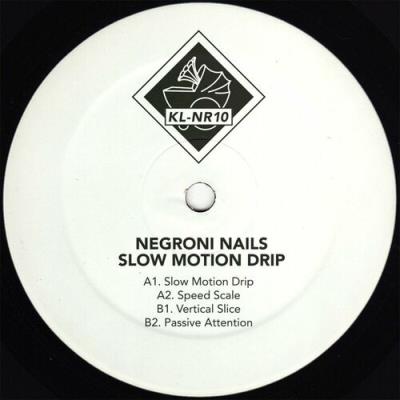 VA - Negroni Nails - Slow Motion Drip (2022) (MP3)
