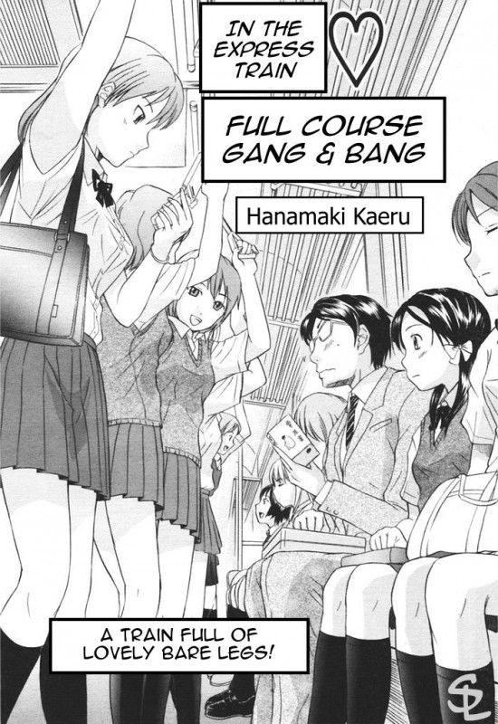[Hanamaki Kaeru] Kaisoku Man Kan Zenseki | In the express train - full course gang & bang Hentai Comic