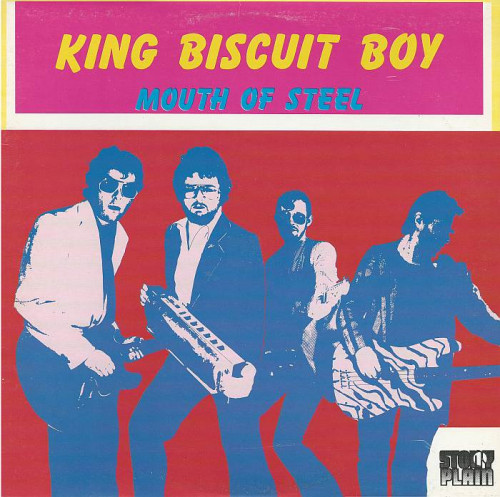 King Biscuit Boy - Mouth Of Steel [Vinyl-Rip] (1984) [lossless]