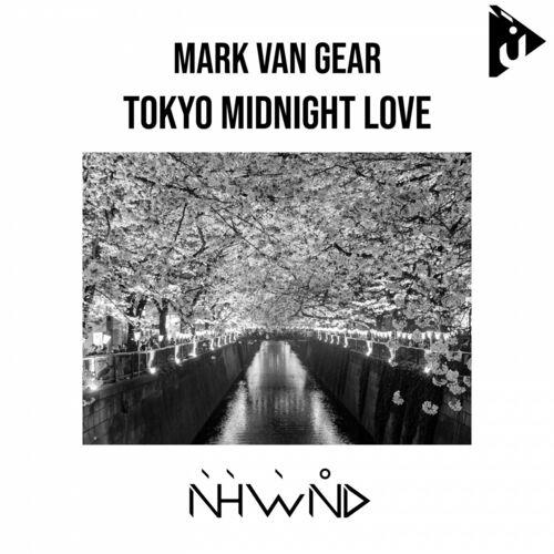 VA - Mark van Gear - Tokyo Midnight Love (2022) (MP3)