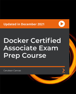PacktPub - Docker Certified Associate Exam Prep Course