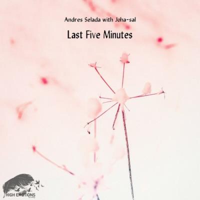 VA - Andres Selada with Joha-Sal - Last Five Minutes (2022) (MP3)