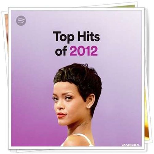 Top Hits of 2012 (2022)