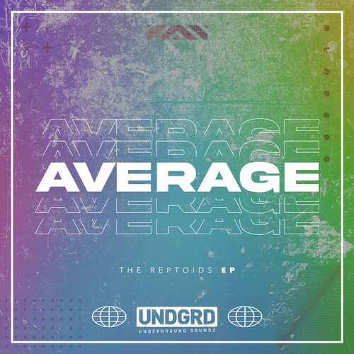VA - Average - The Reptoids EP (2022) (MP3)
