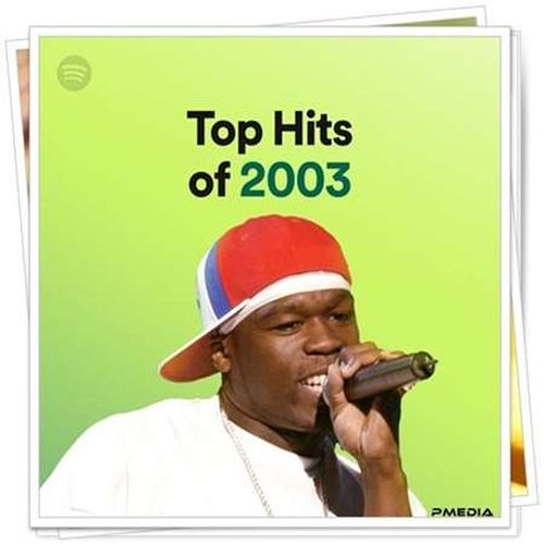 Top Hits of 2003 (2022)