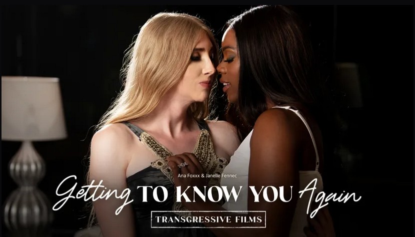 [Transfixed.com / AdultTime.com]Ana Foxxx & Janelle Fennec( Getting To Know You Again)[2022 ., Transsexual Feature Hardcore All Sex , 540p]