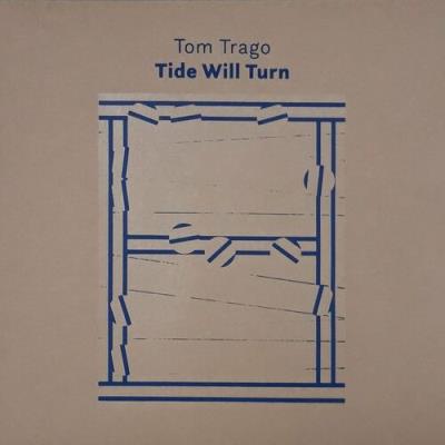 VA - Tom Trago - Tide Will Turn (2022) (MP3)