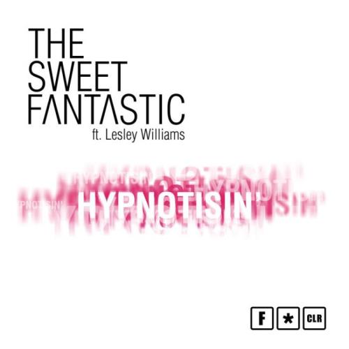 The Sweet Fantastic & Lesley Williams - Hypnotisin' (Get Down) (2022)
