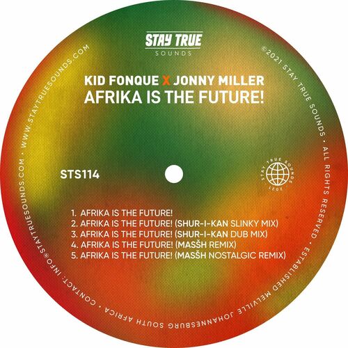 Kid Fonque & Jonny Miller - Afrika Is The Future! (2022)