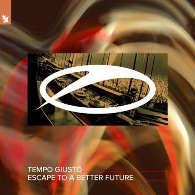 VA - Tempo Giusto - Escape To A Better Future (2022) (MP3)