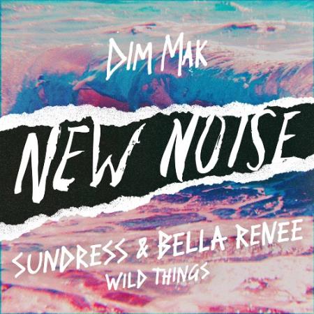 SUNDRESS & Bella Renee - Wild Things (2022)
