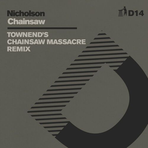 Nicholson - Chainsaw (Townend's Chainsaw Massacre Remix) - D14 (2022)