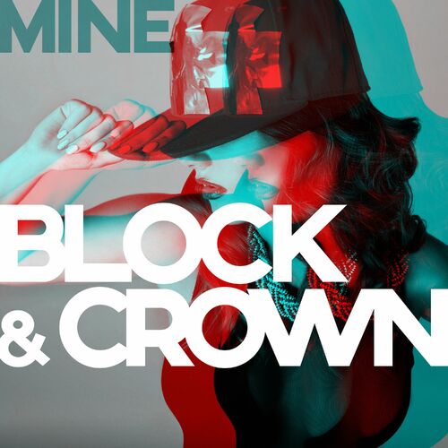 VA - Block & Crown - Mine (2022) (MP3)