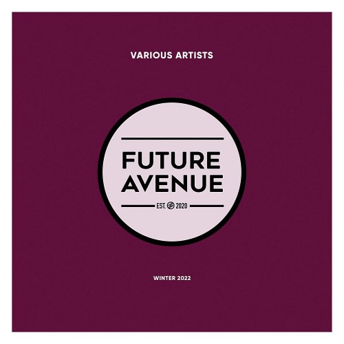 Future Avenue - Winter 2022 [FA014LP] (2022)