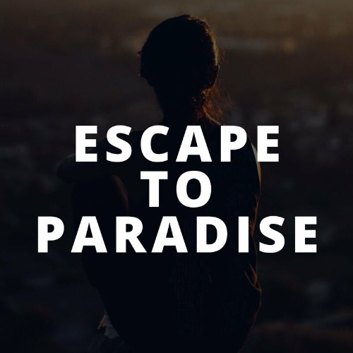 VA - Escape to Paradise (2022) (MP3)