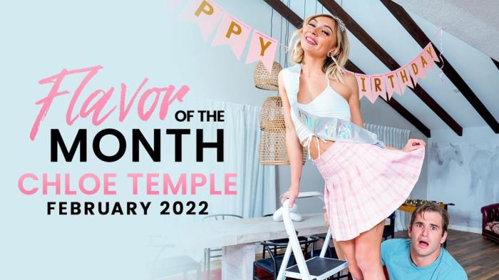 February 2022 Flavor Of The Month Chloe Temple (2022 | HD)