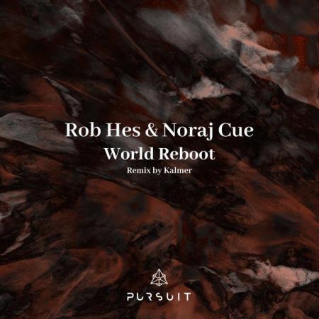 Rob Hes & Noraj Cue - World Reboot (2022)