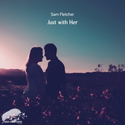 VA - Sam Fletcher - Just With Her (2022) (MP3)
