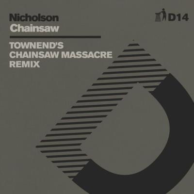 VA - Nicholson - Chainsaw (Townend's Chainsaw Massacre Remix) - D14 (2022) (MP3)