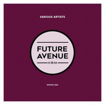 VA - Future Avenue - Winter 2022 [FA014LP] (2022) (MP3)