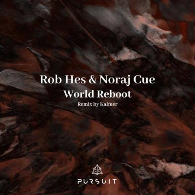VA - Rob Hes & Noraj Cue - World Reboot (2022) (MP3)