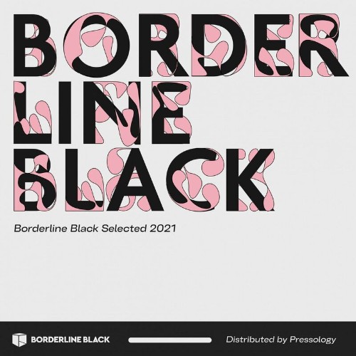 VA - Borderline Black Selected (2022) (MP3)