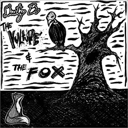Dusty Bo - The Vulture & The Fox (2022)