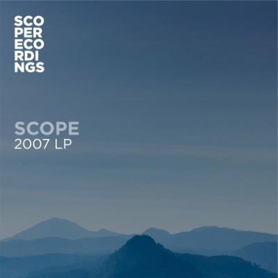 VA - Scope - 2007 LP (2022) (MP3)