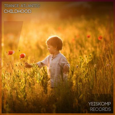 VA - Trance Atlantic - Childhood (2022) (MP3)