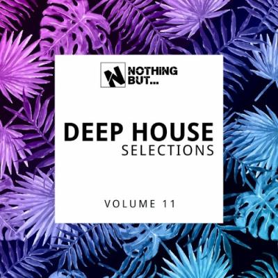 VA - Nothing But... Deep House Selections, Vol. 11 (2022) (MP3)