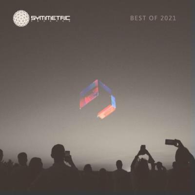 VA - Best of Symmetric 2021 (2022) (MP3)