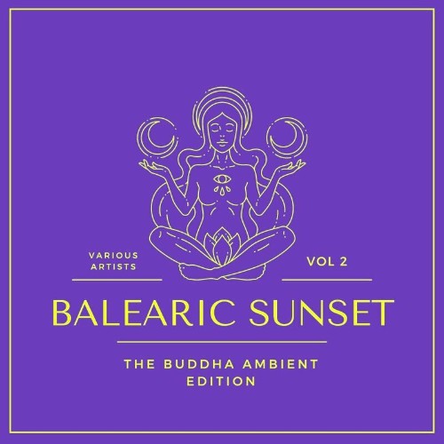 Balearic Sunset (The Buddha Ambient Edition), Vol. 2 (2022)