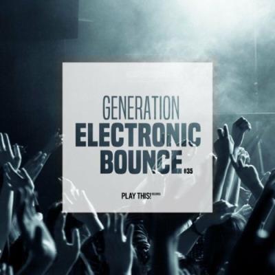 VA - Generation Electronic Bounce, Vol. 35 (2022) (MP3)