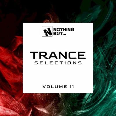VA - Nothing But... Trance Selections, Vol. 11 (2022) (MP3)