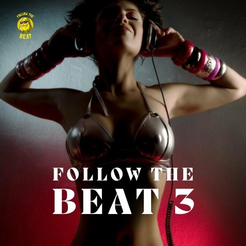 Follow The Beat 3 (2022)