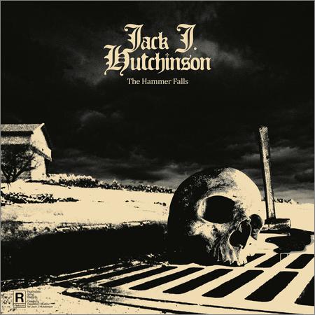 Jack J Hutchinson - The Hammer Falls (2022)