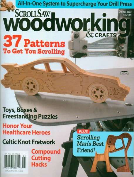 Scroll Saw Woodworking & Crafts №86 (Spring 2022)