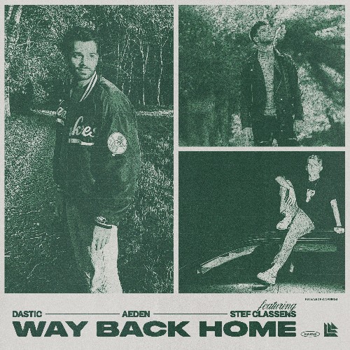 VA - Dastic and Aeden ft. Stef Classens - Way Back Home (2022) (MP3)