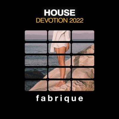 VA - House Devotion 2022 (2022) (MP3)