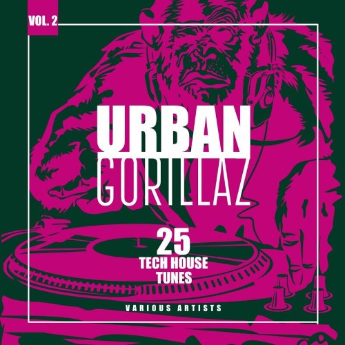 VA - Urban Gorillaz, Vol. 2 (25 Tech House Tunes) (2022) (MP3)