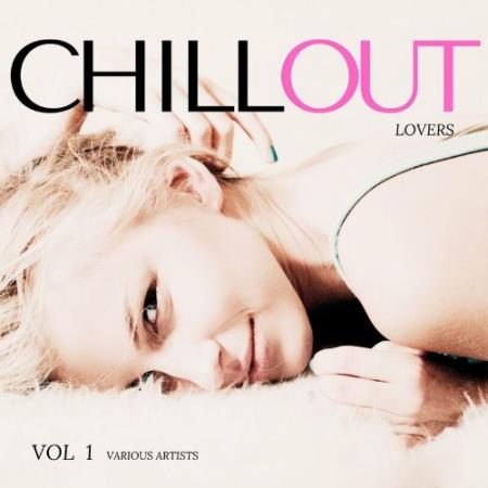 Chill Out Lovers, Vol. 1 (2022)