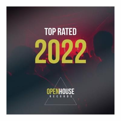 VA - Open House Records presents Top Rated 2022 (2022) (MP3)