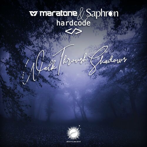 VA - Maratone ft Saphron & Hardcode - Walk Through Shadows (2022) (MP3)